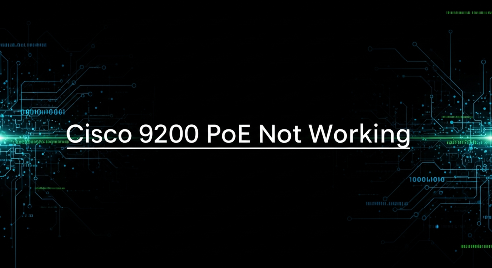 Cisco 9200 PoE not working