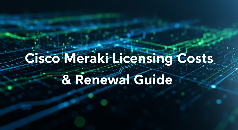 Cisco Meraki Licensing