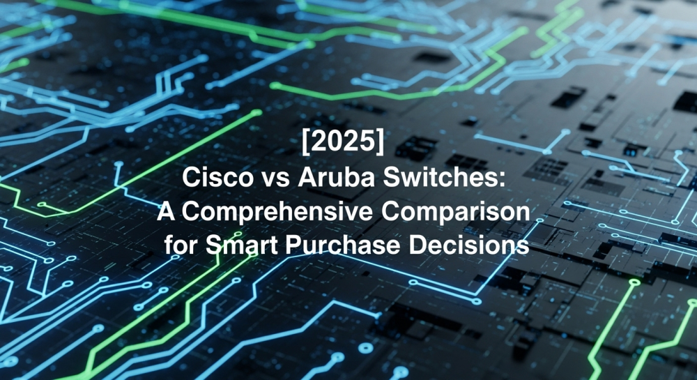 Cisco vs hp Aruba Switches