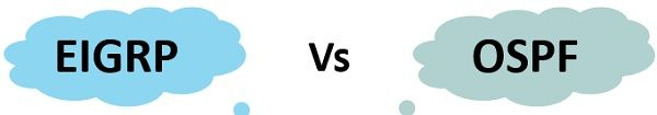 OSPF vs EIGRP which is better