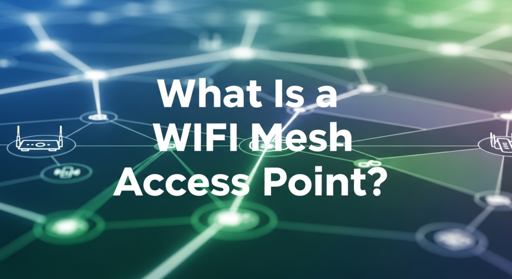 What Is a WiFi Mesh Access Point
