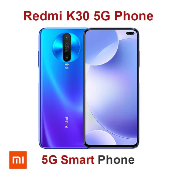 Xiaomi Redmi K30 5G Phone Price - Xiaomi 5G Phones