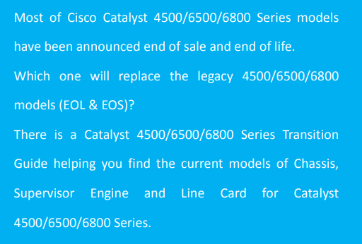 Cisco Catalyst 4500/6500/6800 Series Transition Guide